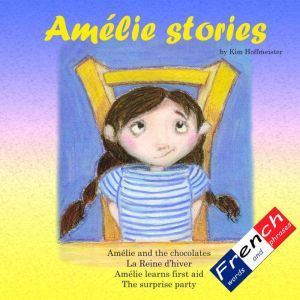 Amelie Stories, Kim Hoffmeister