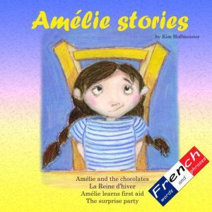 Amelie Stories: Volume 1