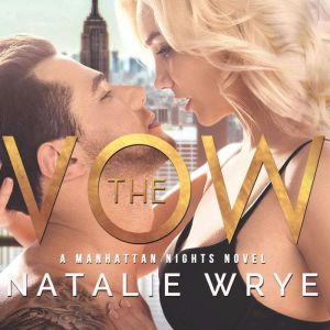 The Vow, Natalie Wrye