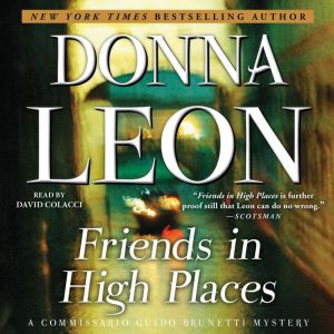 Friends in High Places: A Commissario Guido Brunetti Mystery