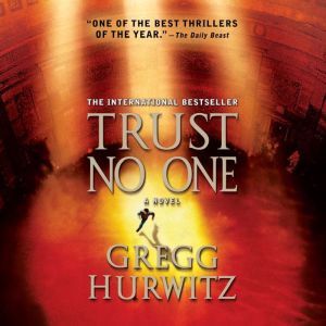 Trust No One, Gregg Hurwitz