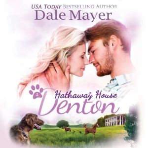 Denton A Hathaway House Heartwarming..., Dale Mayer