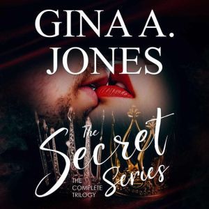 The Secret Series, Gina A. Jones