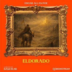 Eldorado, Edgar Allan Poe