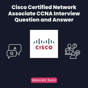 Cisco Certified Network Associate CCN..., Manish Soni