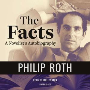 The Facts: A Novelist's Autobiography