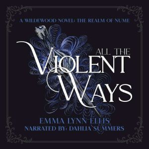 All The Violent Ways: The Realm of Nume