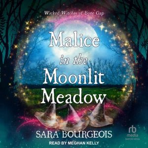Malice in the Moonlit Meadow, Sara Bourgeois