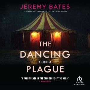 The Dancing Plague, Jeremy Bates