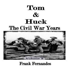 Tom  Huck, Frank Fernandes