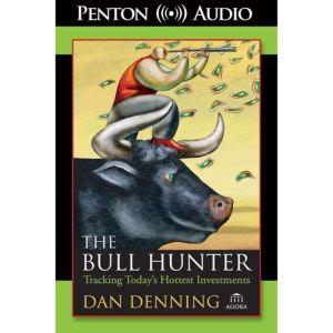 The Bull Hunter, Dan Denning