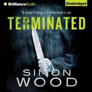 Terminated, Simon Wood