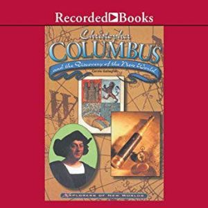 Christopher Columbus and the Discover..., Carole Gallagher