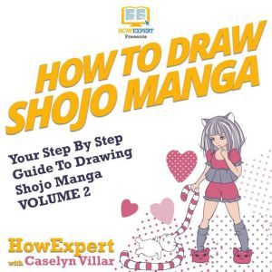 How To Draw Shojo Manga, HowExpert