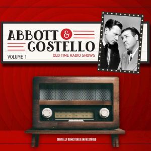 Abbott and Costello Volume 1, Bud Abbott