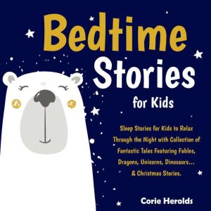 Bedtime Stories For Kids, Corie Herolds