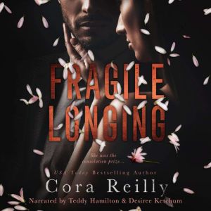 Fragile Longing, Cora Reilly
