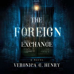 The Foreign Exchange: A Novel