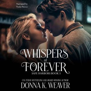 Whispers of Forever, Donna K. Weaver