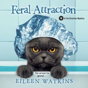 Feral Attraction, Eileen Watkins