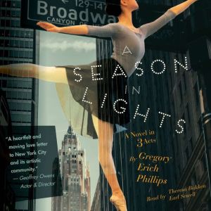 A Season in Lights, Gregory Erich Phillips
