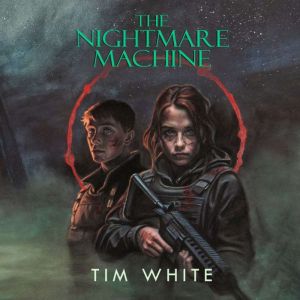 The Nightmare Machine: An Action-Packed Horror-Thriller