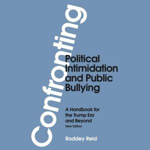 Confronting Political Intimidation an..., Roddey Reid