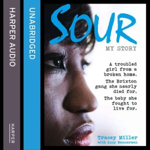 Sour, Tracey Miller