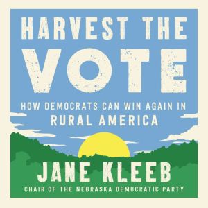 Harvest the Vote, Jane Kleeb