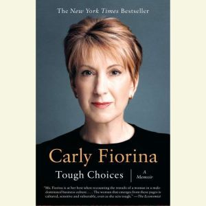 Tough Choices, Carly Fiorina