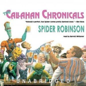 The Callahan Chronicals, Spider Robinson