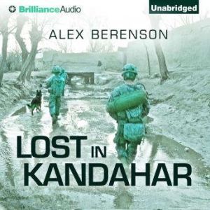 Lost in Kandahar, Alex Berenson