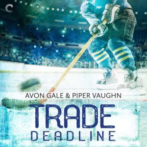 Trade Deadline, Avon Gale