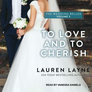 To Love and To Cherish, Lauren Layne