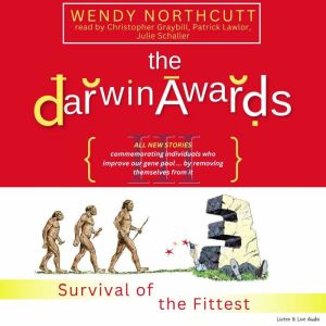 The Darwin Awards 3 Survival of the ..., Wendy Northcutt