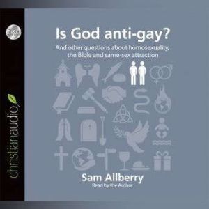 Is God antigay?, Sam Allberry