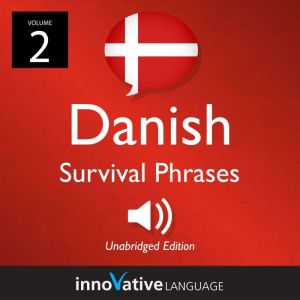 Learn Danish Danish Survival Phrases..., Innovative Language Learning
