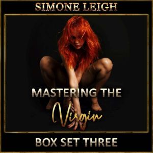 Mastering the Virgin Box Set Three, Simone Leigh
