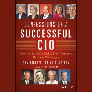 Confessions of a Successful CIO, Susan Cramm