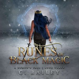 Runes of Black Magic: A Reverse Harem Urban Fantasy, G. Bailey