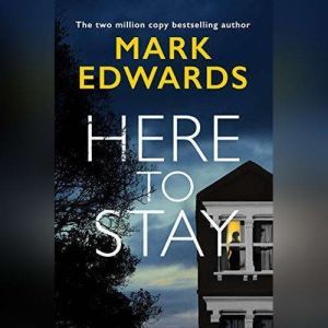 Here To Stay, Mark Edwards