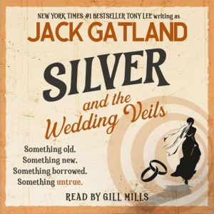 Silver And The Wedding Veils, Jack Gatland