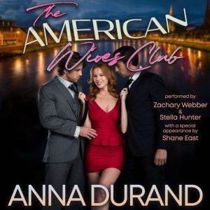 The American Wives Club, Anna Durand