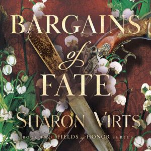 Bargains of Fate, Sharon Virts