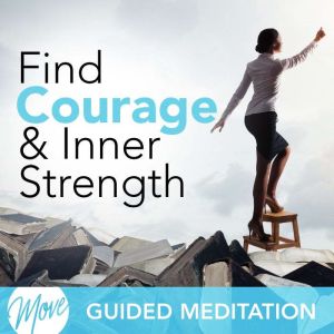 Find Courage  Inner Strength, Amy Applebaum