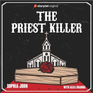 The Priest Killer, Sophia John