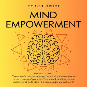 Mind Empowerment, Charles Owidi