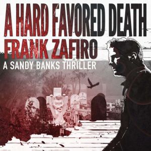 A Hard Favored Death