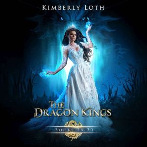 The Dragon Kings: Boxset 6