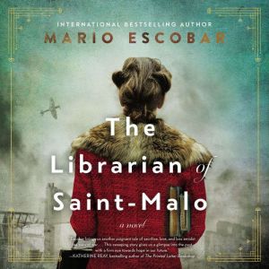 The Librarian of SaintMalo, Mario Escobar